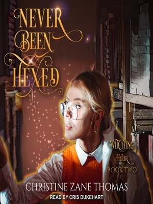 cover image of Never Been Hexed